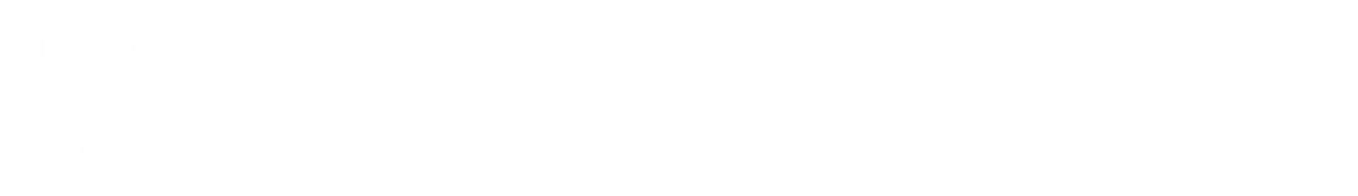 8th Film and Art Festival Two Riversides